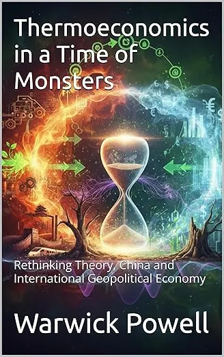 Thermoeconomics in a Time of Monsters